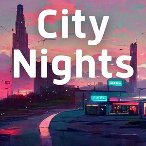 City Nights - LoFi Beats