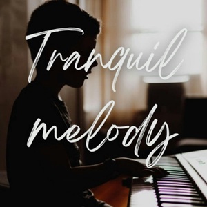 Tranquil Melody