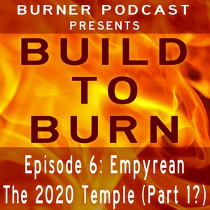 Episode 6: Empyrean Temple (Part 1?)
