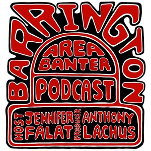 Barrington Area Banter - Featured Guest: Darby Hills