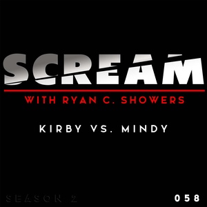 Episode 058 - Kirby vs. Mindy