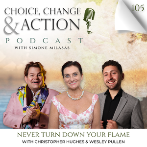 105. Never Turn Down Your Flame