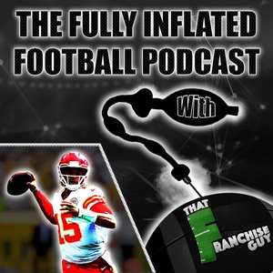 Fully Inflated Football Podcast EP7