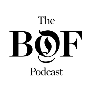 Welcome to The Business of Fashion Podcast