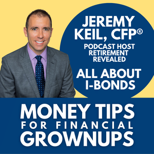 All about I-bonds and a big deadline with Jeremy Keil