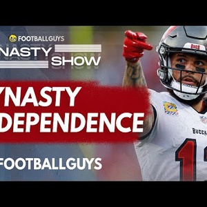 Dynasty Independence || Dynasty Fantasy Football 2022