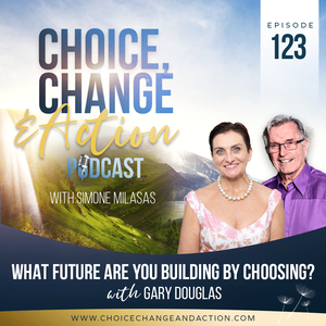 123. [Repeat] What Future Are You Building by Choosing?