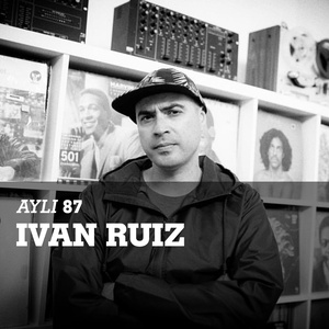 AYLI Podcast #87 - Ivan Ruiz
