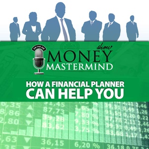 How a Financial Planner Can Help You