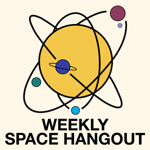 Weekly Space Hangout - CREW HaT: An Answer to Radiation Shielding? with NIAC 2022 Awardee Dr. Elena D’Onghia