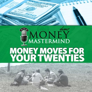 Money Moves to Make in Your 20s
