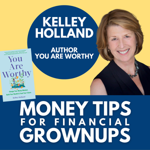 3 ways to stop feeling bad about money with Kelley Holland