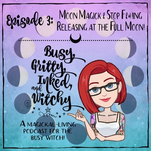 Episode 3: Moon Magick