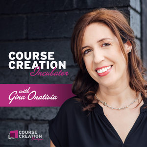 #88: How to Add the Personal Touch to Your Next Course Launch | ONLINE COURSE CREATION INCUBATOR EPISODE