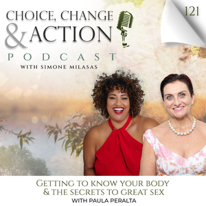 121. Getting To Know Your Body & the Secrets to Great Sex