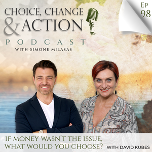 98. If Money Wasn’t the Issue, What Would You Choose?