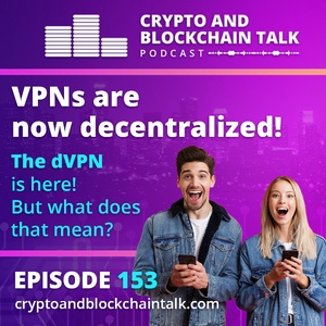 VPNs are now decentralized! The dVPN is here! #153