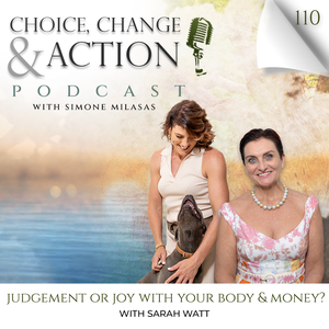 110. Judgement or Joy with Your Body?