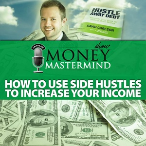 How To Use Side Hustles To Increase Your Income