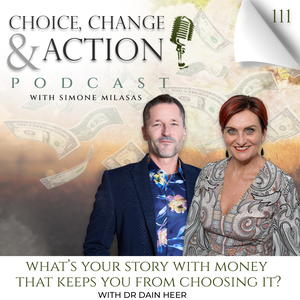 111. What’s Your Story With Money That Keeps You From Choosing It?