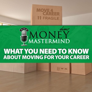What You Need to Know About Moving for Your Career
