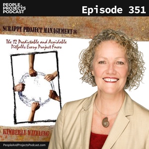 PPP 351 | How To Deal With The Predictable And Avoidable Pitfalls Every Project Faces, With Kimberly Wiefling