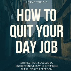 Preview: How To Quit Your Day Job