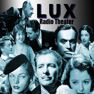 Lux Radio Theather - Morning Glory