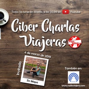 CiberCharlas Viajeras - Viajar sola por Sudamérica