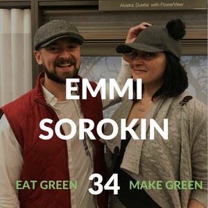 Episode 34:  Emmi Sorokin &amp; Paying Attention