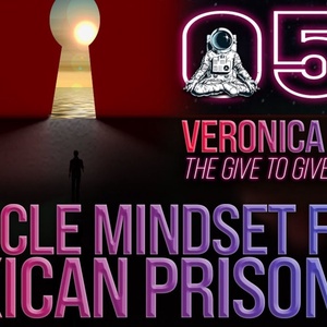 Miracle Mindset Frees Mexican Prisoners | Veronica &amp; Sonia