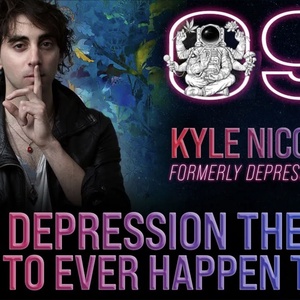 Make Depression the Best Thing to Ever Happen to You | Kyle Nicolaides