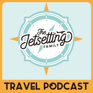 Introducing The Jetsetting Family Travel Podcast
