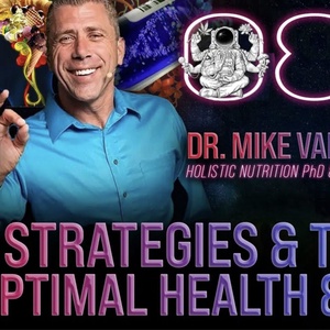 Best Strategies For Optimal Health & Diet | Dr. Mike Van Thielen