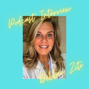 Debbie Zito Podcast Interview