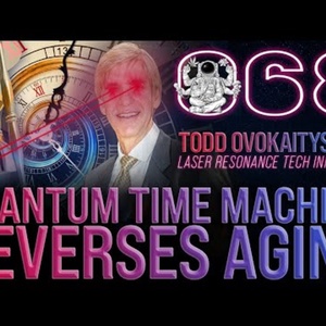Quantum Time Machine Reverses Aging | Dr. Todd Ovokaitys
