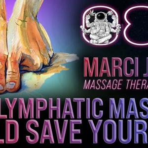 Why Lymphatic Massage Can Save Your Life | Marci Javril