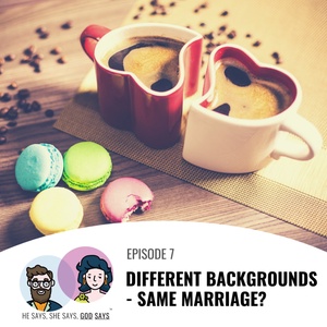 Different Backgrounds, Same Marriage?