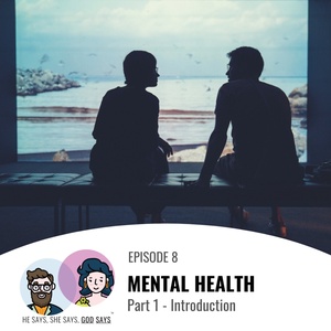 Mental Health &amp; Marriage – Part 1 Introduction
