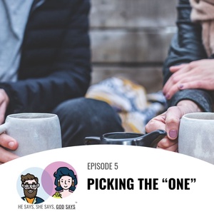 Picking the "One"