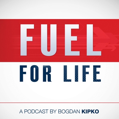 The Fuel For Life Podcast  