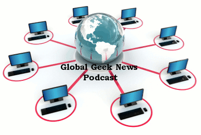 Global Geek News Podcast