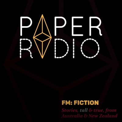 Paper Radio: FM: Fiction