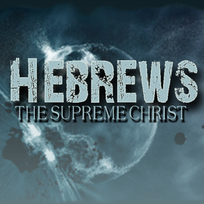 Truth Encounter: Hebrews