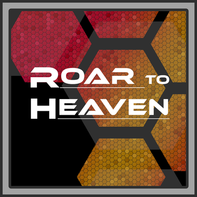 Roar to Heaven