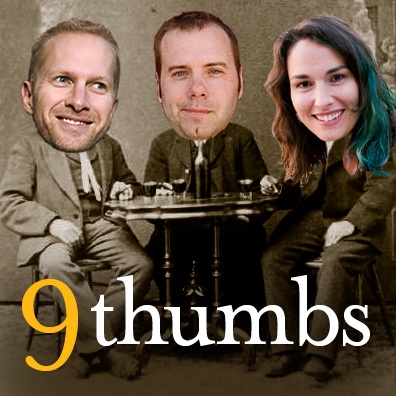 The 9 Thumbs Podcast