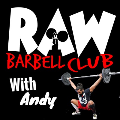 RAW Barbell Club : Training Strength & Other Things