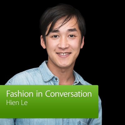 Hien Le: Fashion in Conversation