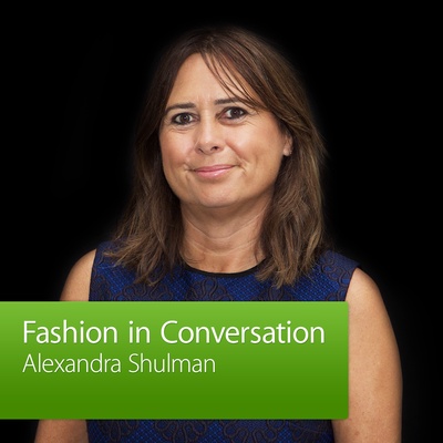 Alexandra Shulman: Fashion in Conversation