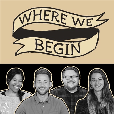 Where We Begin
